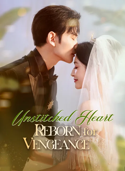 Unstitched Heart: Reborn for Vengeance