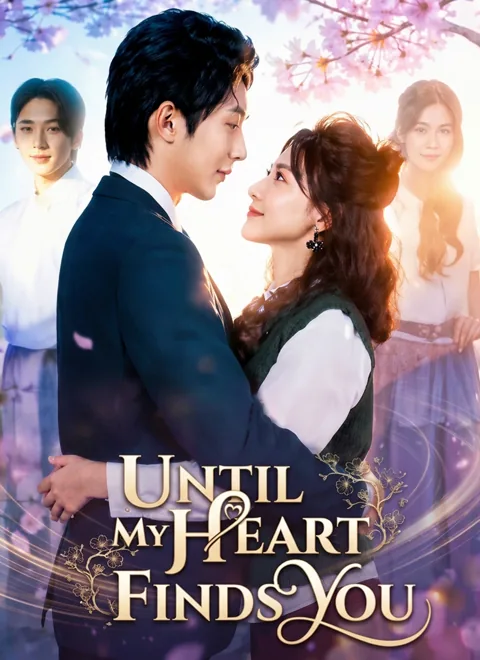 Until My Heart Finds You