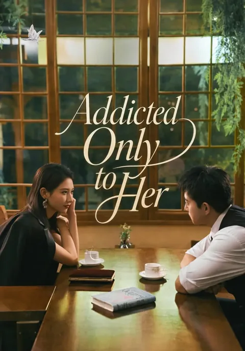 Addicted Only to Her
