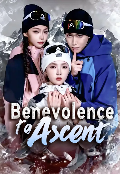 Benevolence to Ascent