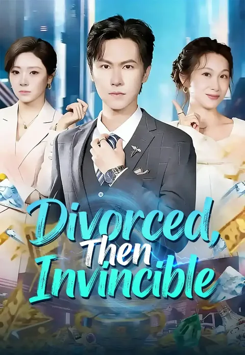 Divorced, Then Invincible,Second Sight Billionaire