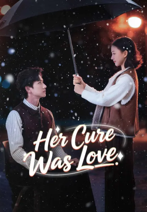 Her Cure Was Love