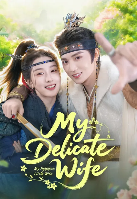 My Delicate Wife
