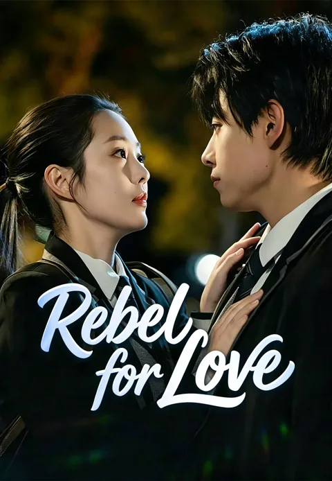 Rebel for Love