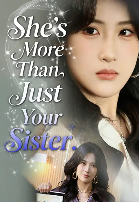 She’s More Than Just Your Sister