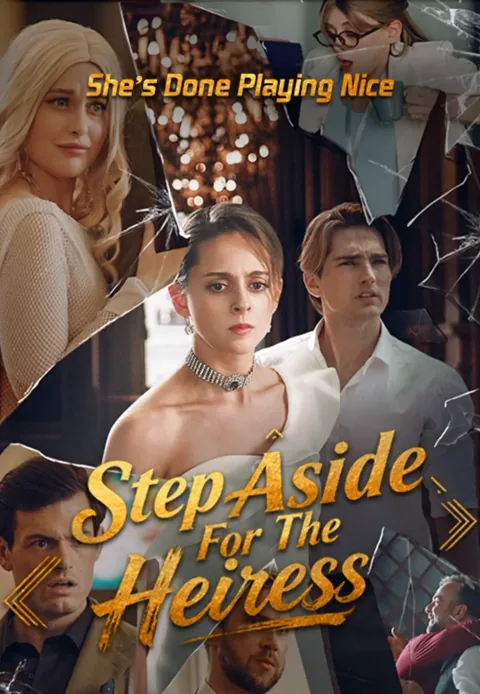 Step Aside for the Heiress