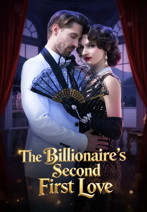 The Billionaire’s Second First Love
