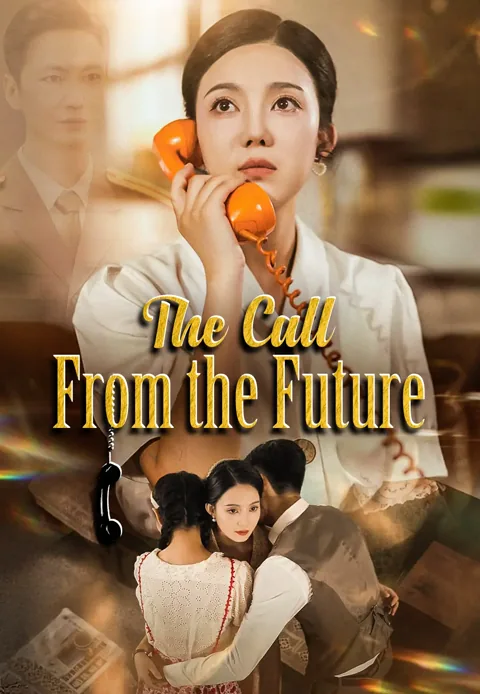 The Call From the Future