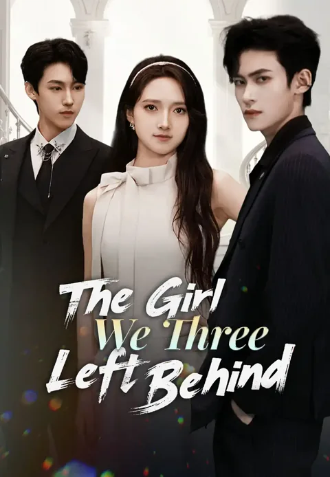 The Girl We Three Left Behind