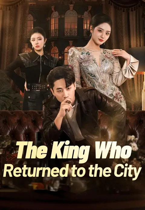 The King Who Returned to the City