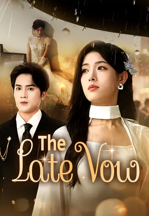 The Late Vow