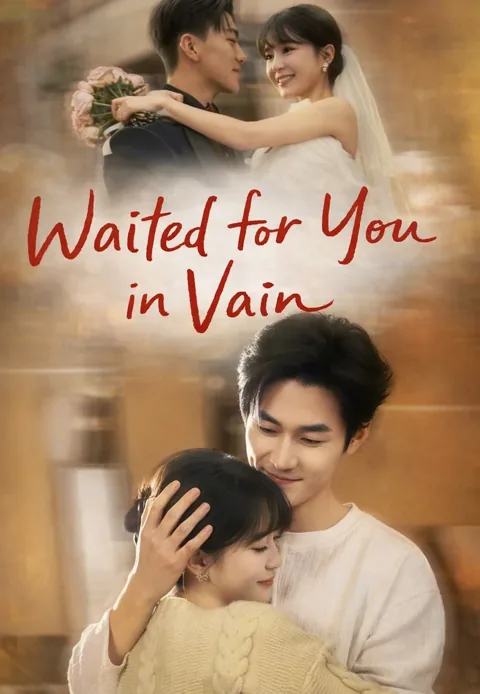 Waited for You in Vain