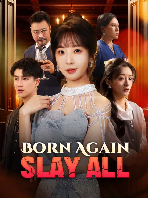 Born Again, Slay All