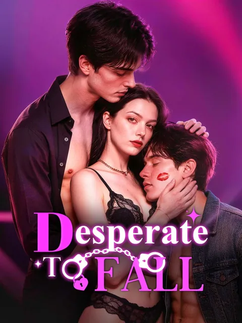 Desperate to Fall
