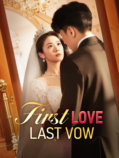 First Love, Last Vow