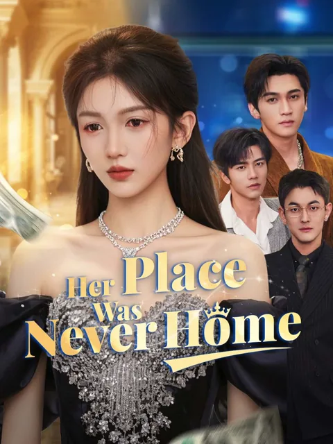 Her Place Was Never Home
