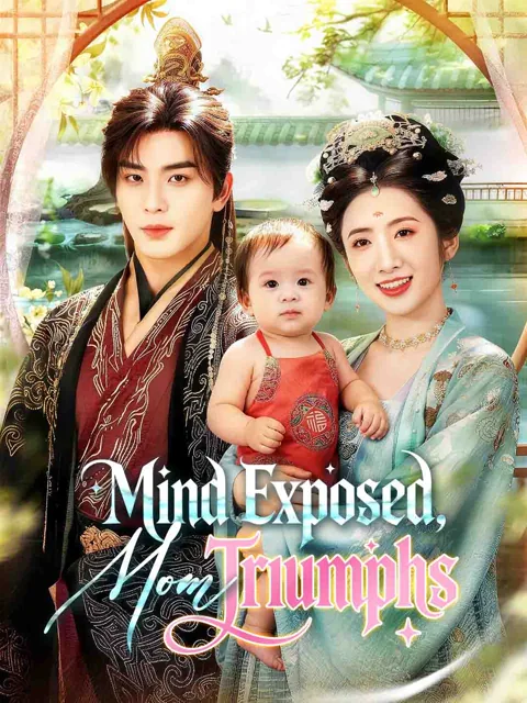 Mind Exposed, Mom Triumphs