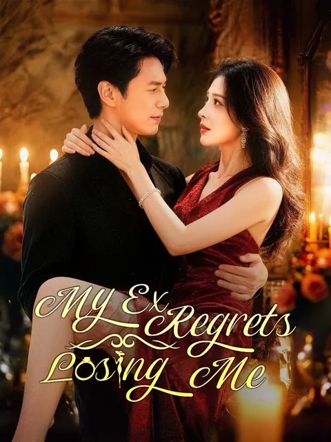 My Ex Regrets Losing Me