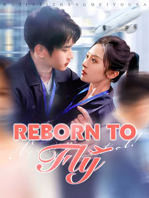 Reborn to Fly
