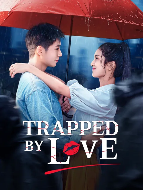 Trapped by Love