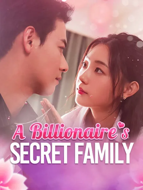 A Billionaire S Secret Family