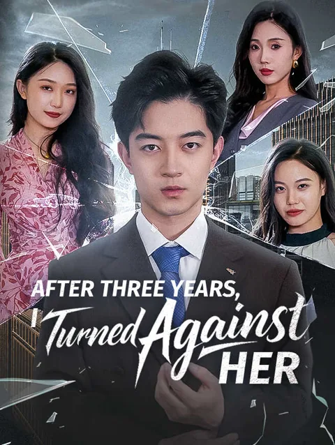 After Three Years I Turned Against Her