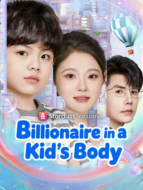 Billionaire In A Kid S Body