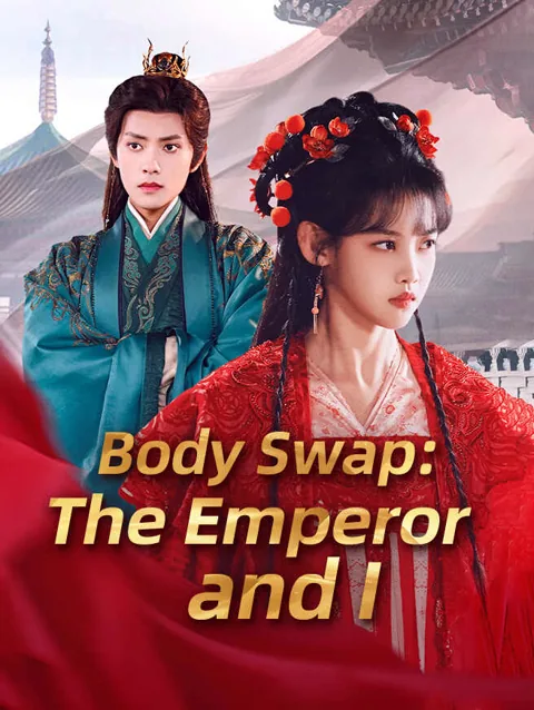Body Swap The Emperor And I
