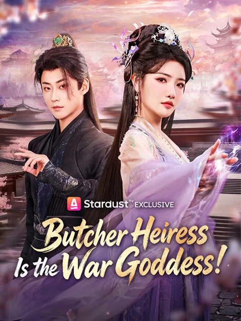 Butcher Heiress Is the War Goddess!
