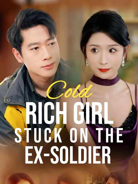Cold Rich Girl Stuck On The Ex Soldier