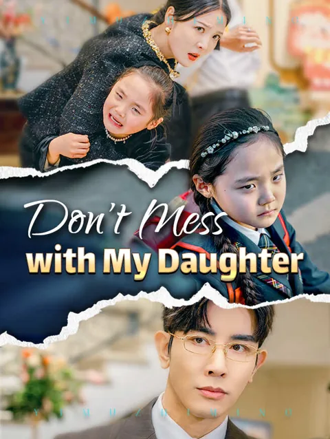 Don T Mess With My Daughter