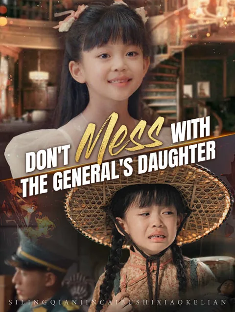 Don T Mess With The General S Daughter