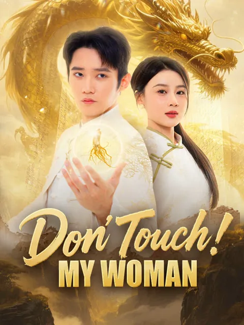 Don T Touch My Woman