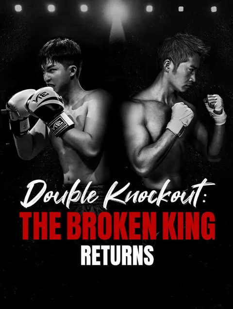 Double Knockout The Broken King Returns