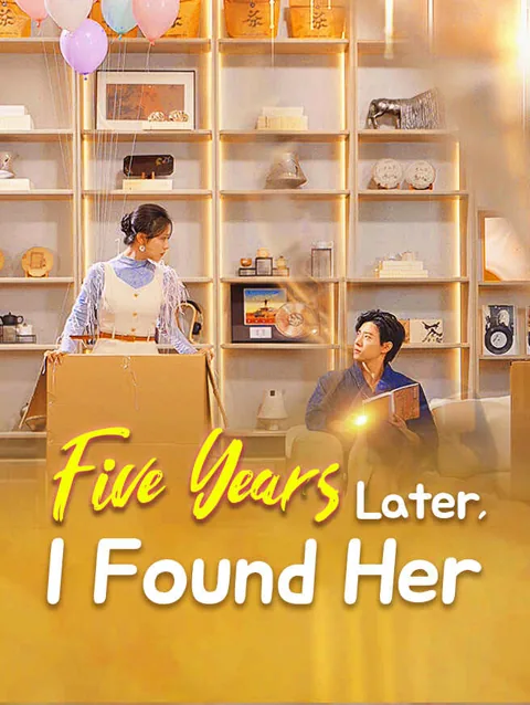 Five Years Later I Found Her
