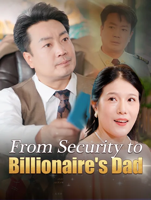 From Security To Billionaire S Dad