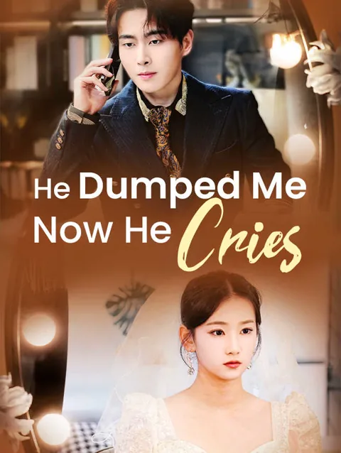He Dumped Me, Now He Cries