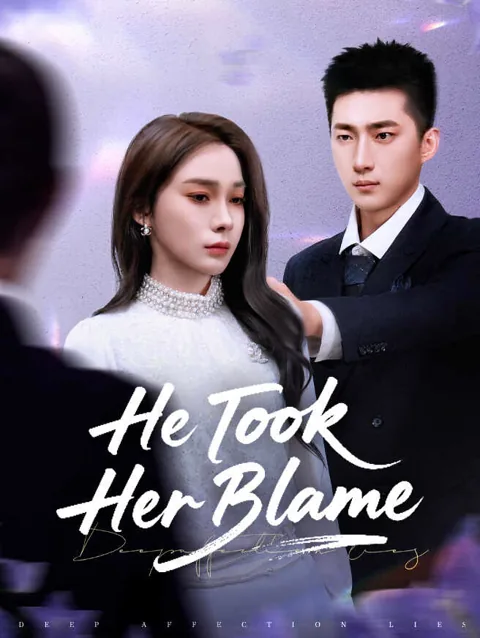He Took Her Blame