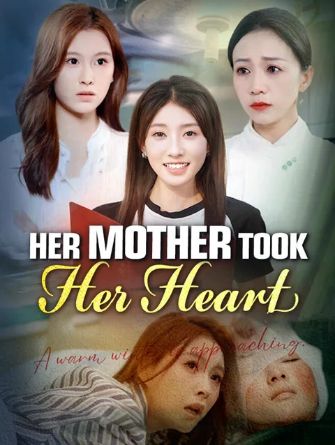 Her Mother Took Her Heart