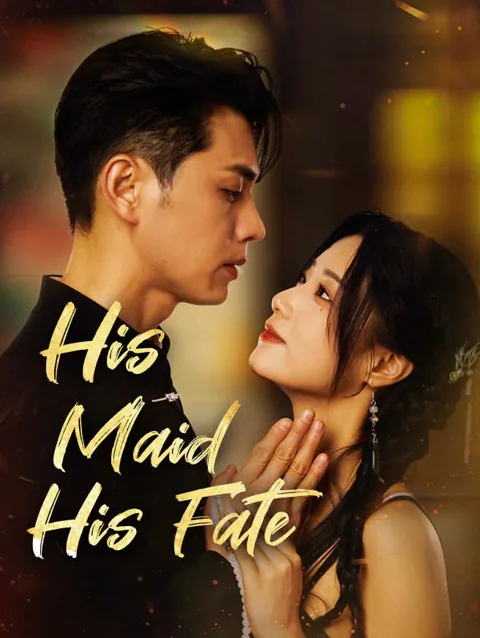 His Maid His Fate