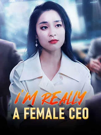 I M Really A Female Ceo