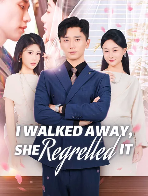 I Walked Away She Regretted It