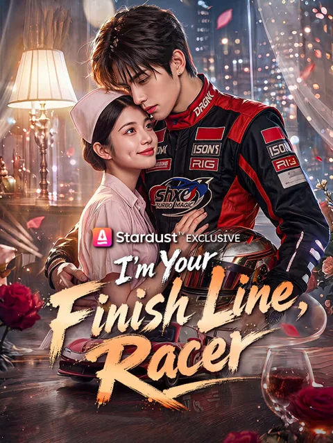 I’m Your Finish Line, Racer
