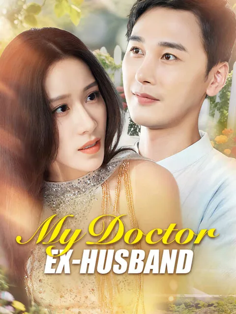 My Doctor Ex Husband