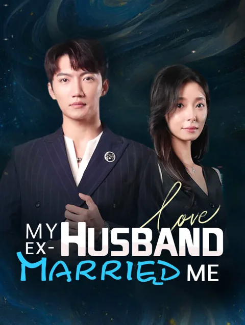 My Ex Husband Married Me