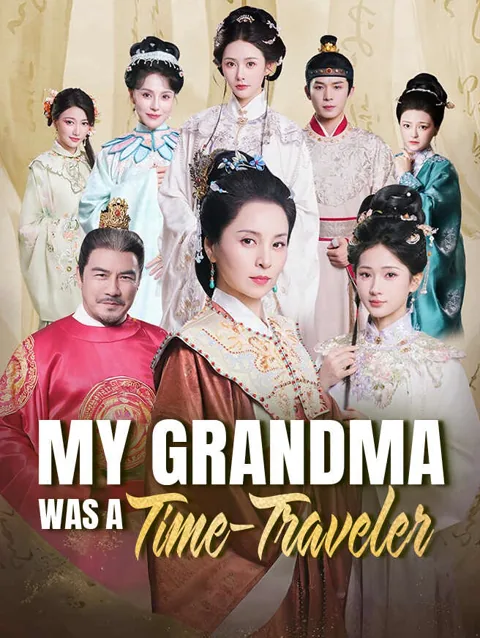 My Grandma Was A Time Traveler