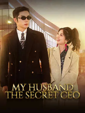 My Husband, The Secret CEO