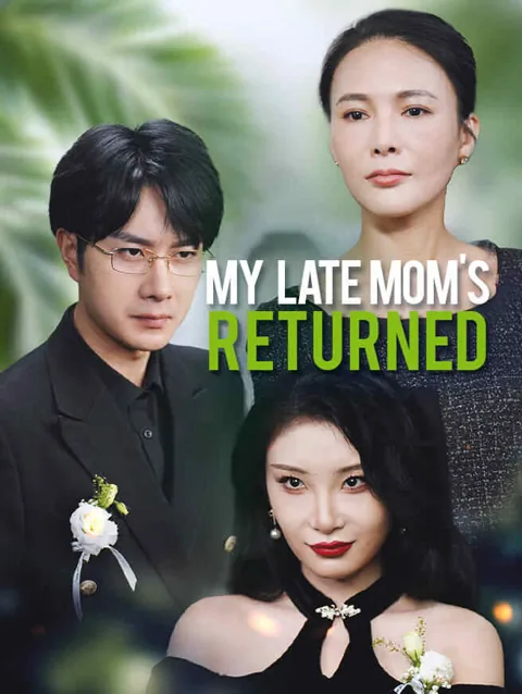 My Late Mom S Returned