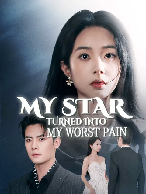 My Star Turned Into My Worst Pain