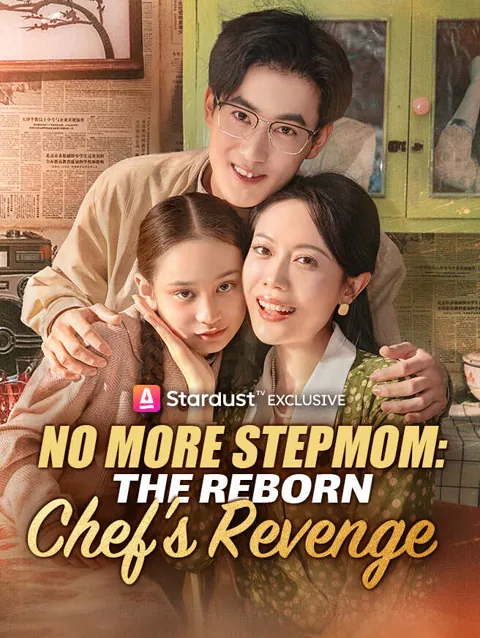 No More Stepmom The Reborn Chef S Revenge